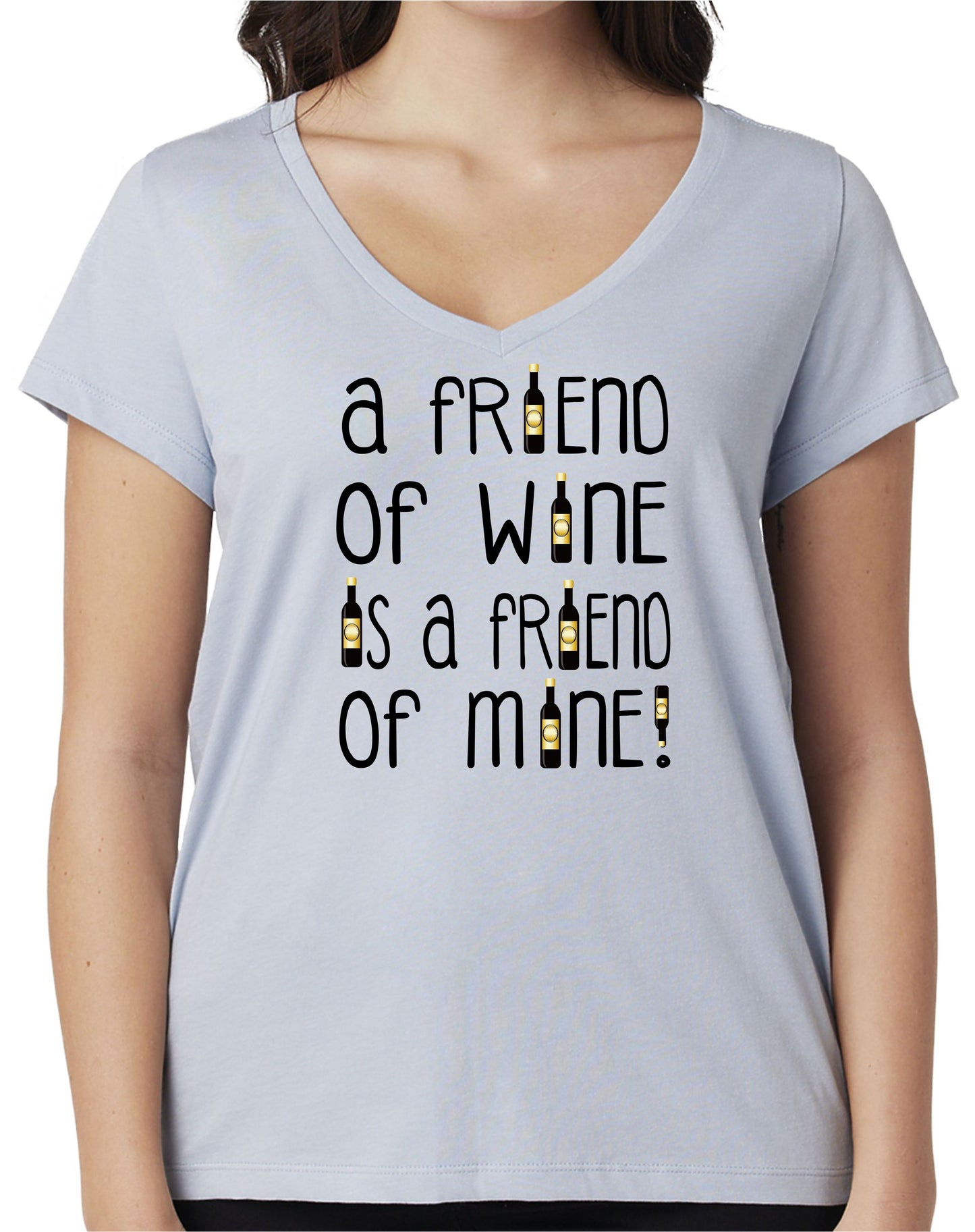 A FRIEND OF WINE IS A FRIEND OF MINE