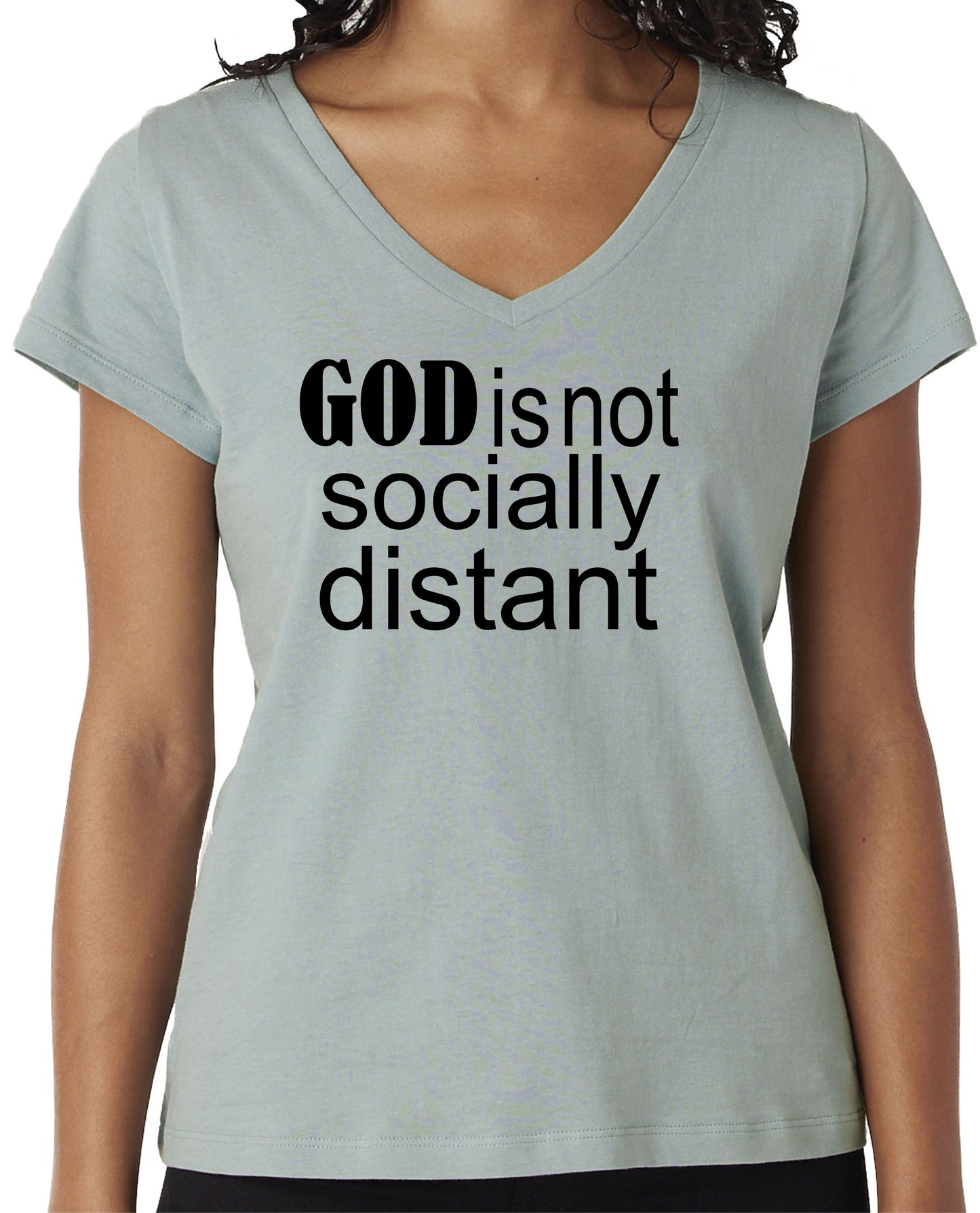 GOD ISN'T SOCIALLY DISTANT