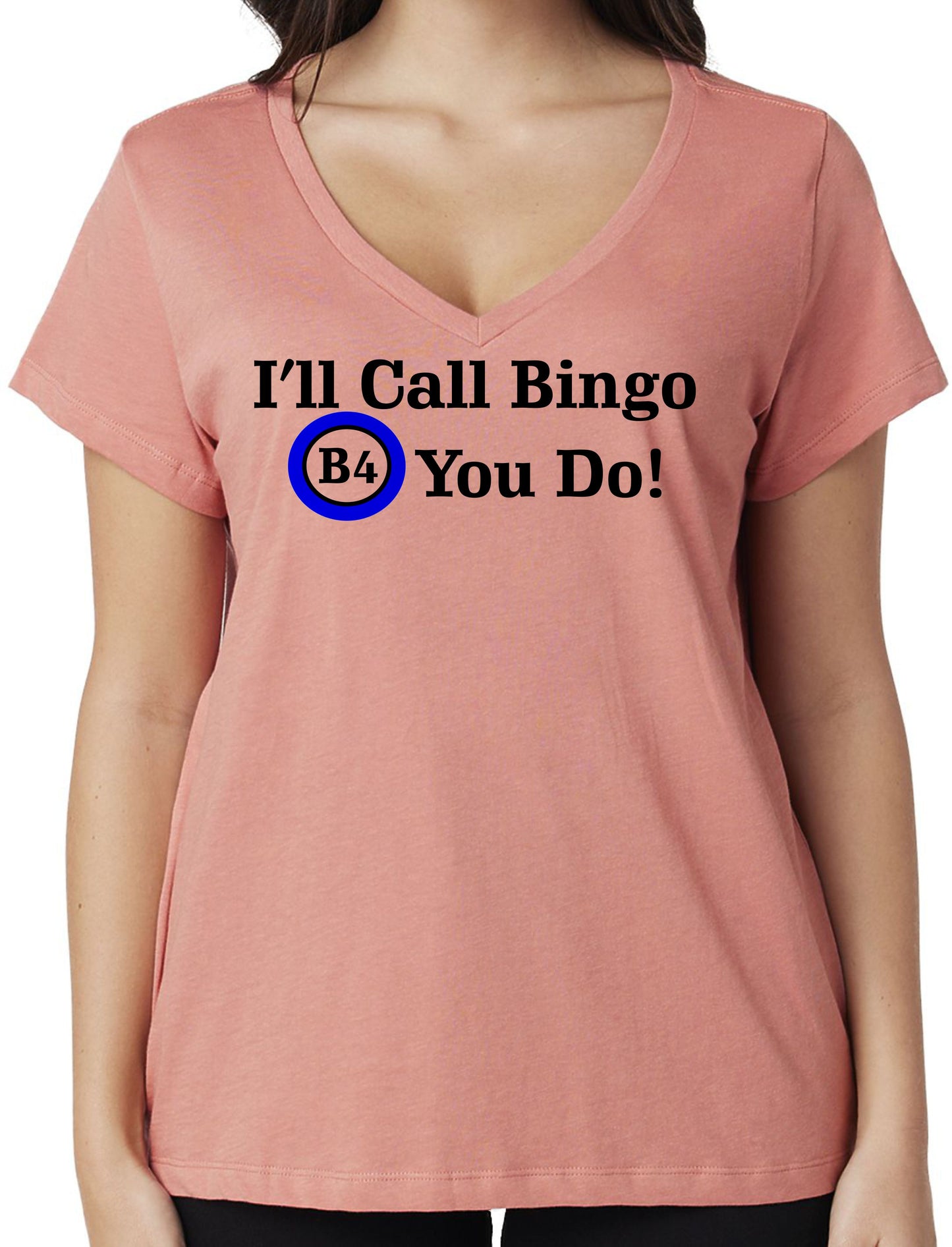 I'LL CALL BINGO B4 YOU DO!