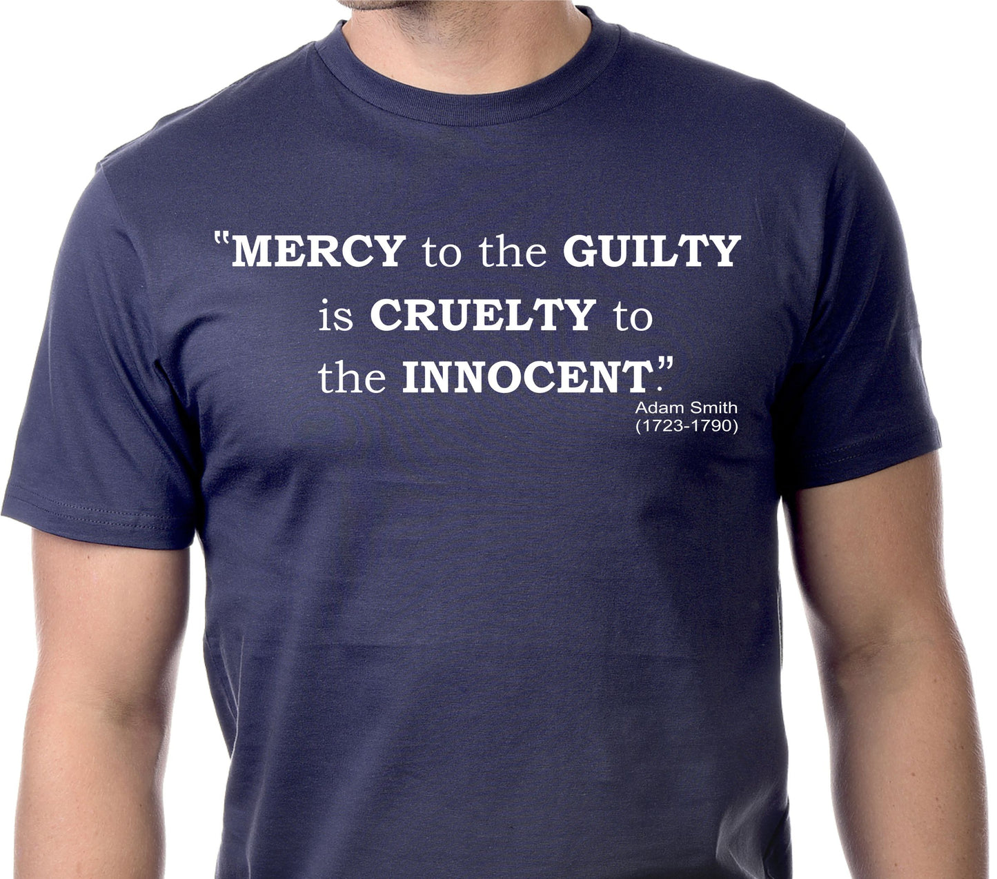 MERCY TO THE GUILTY IS CRUELTY TO THE INNOCENT