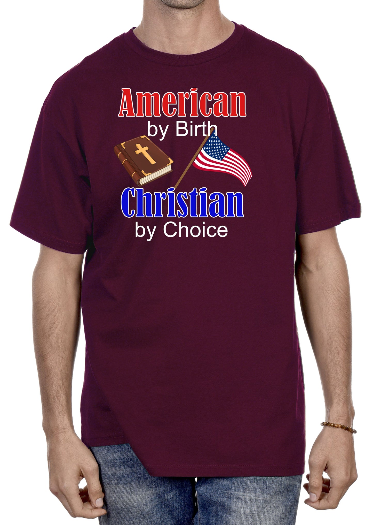 AMERICAN BY BIRTH CHRISTIAN BY CHOICE