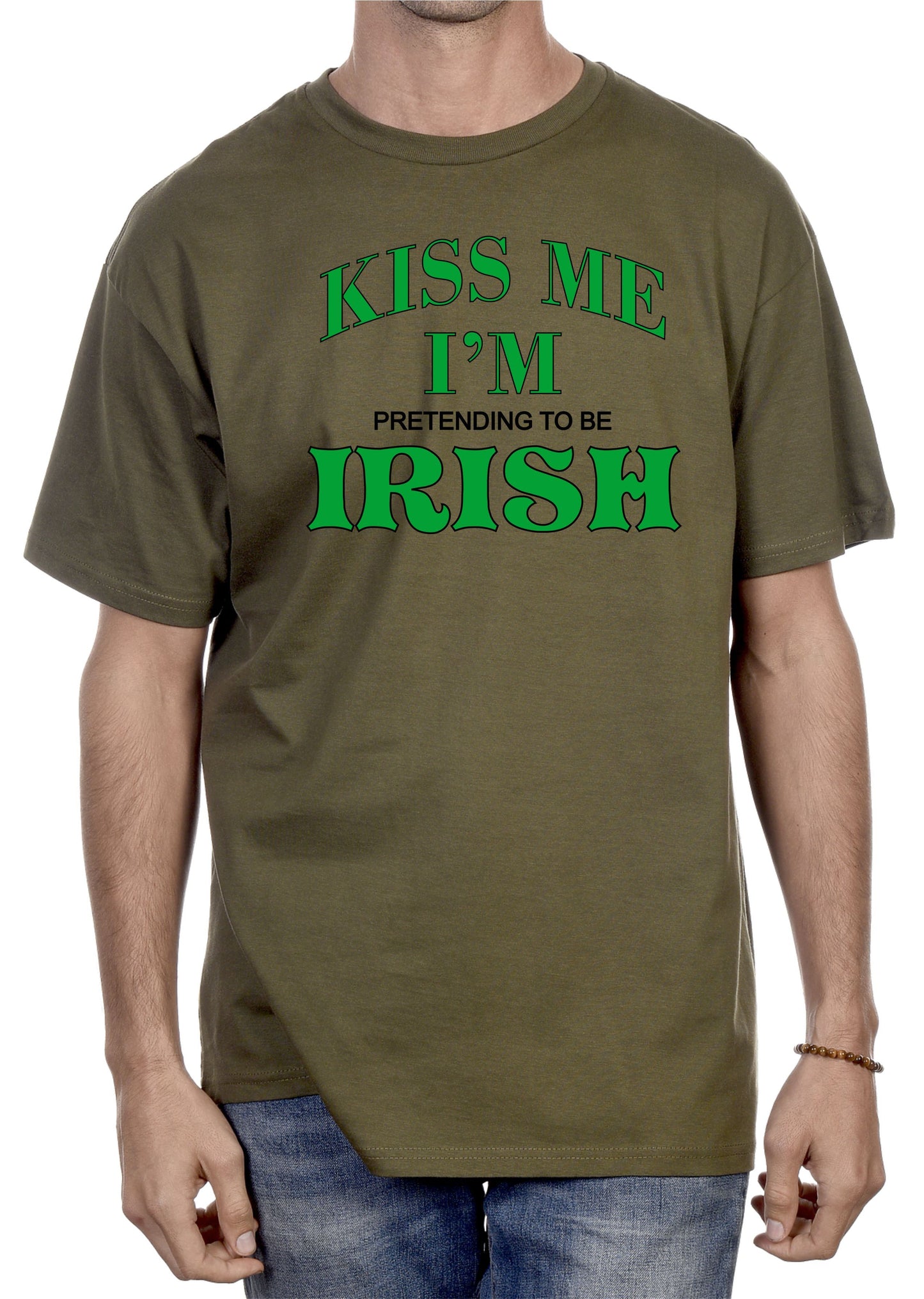 KISS ME I'M PRETENDING TO BE IRISH