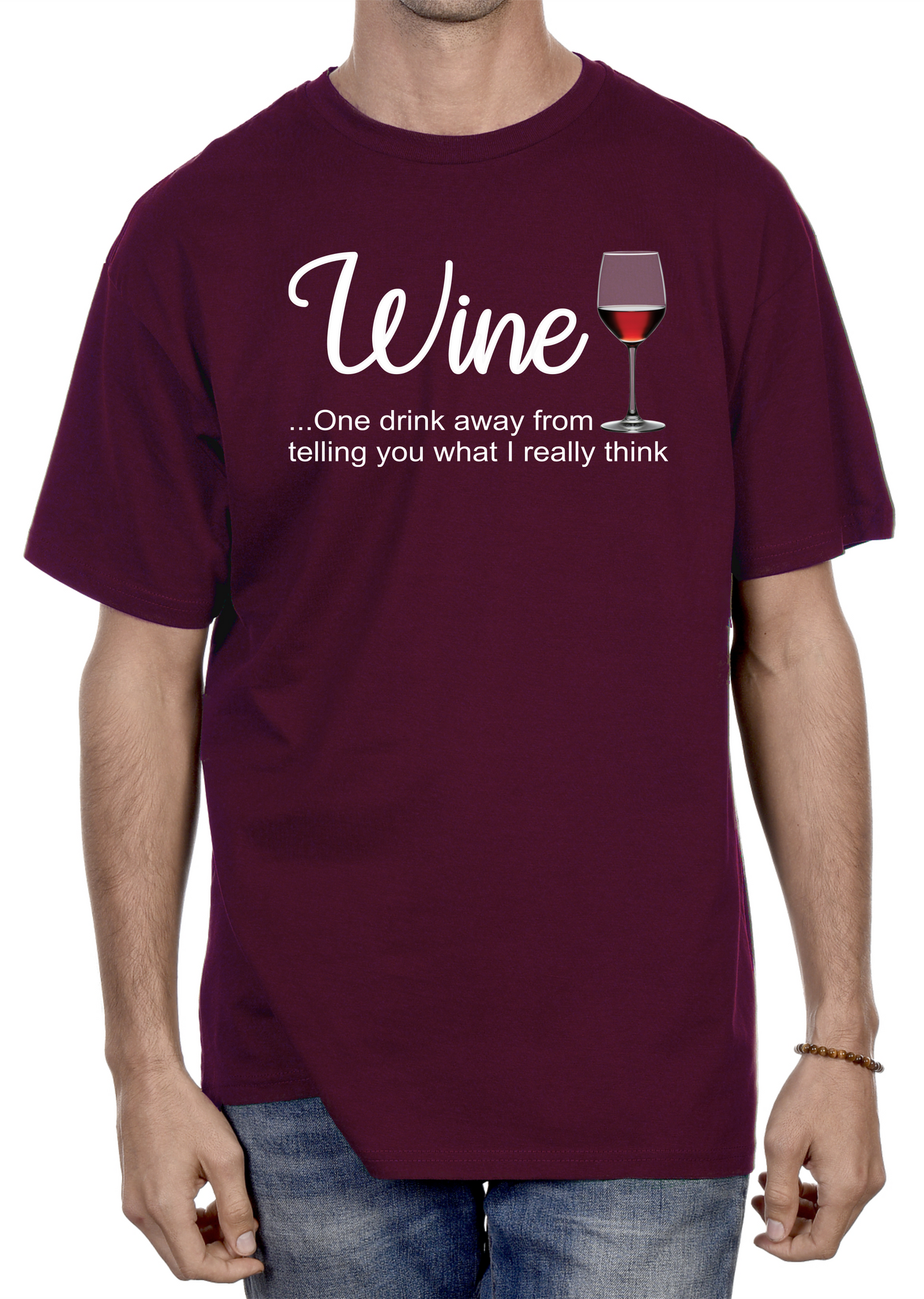 WINE...ONE DRINK AWAY FROM TELLING YOU WHAT I REALLY THINK