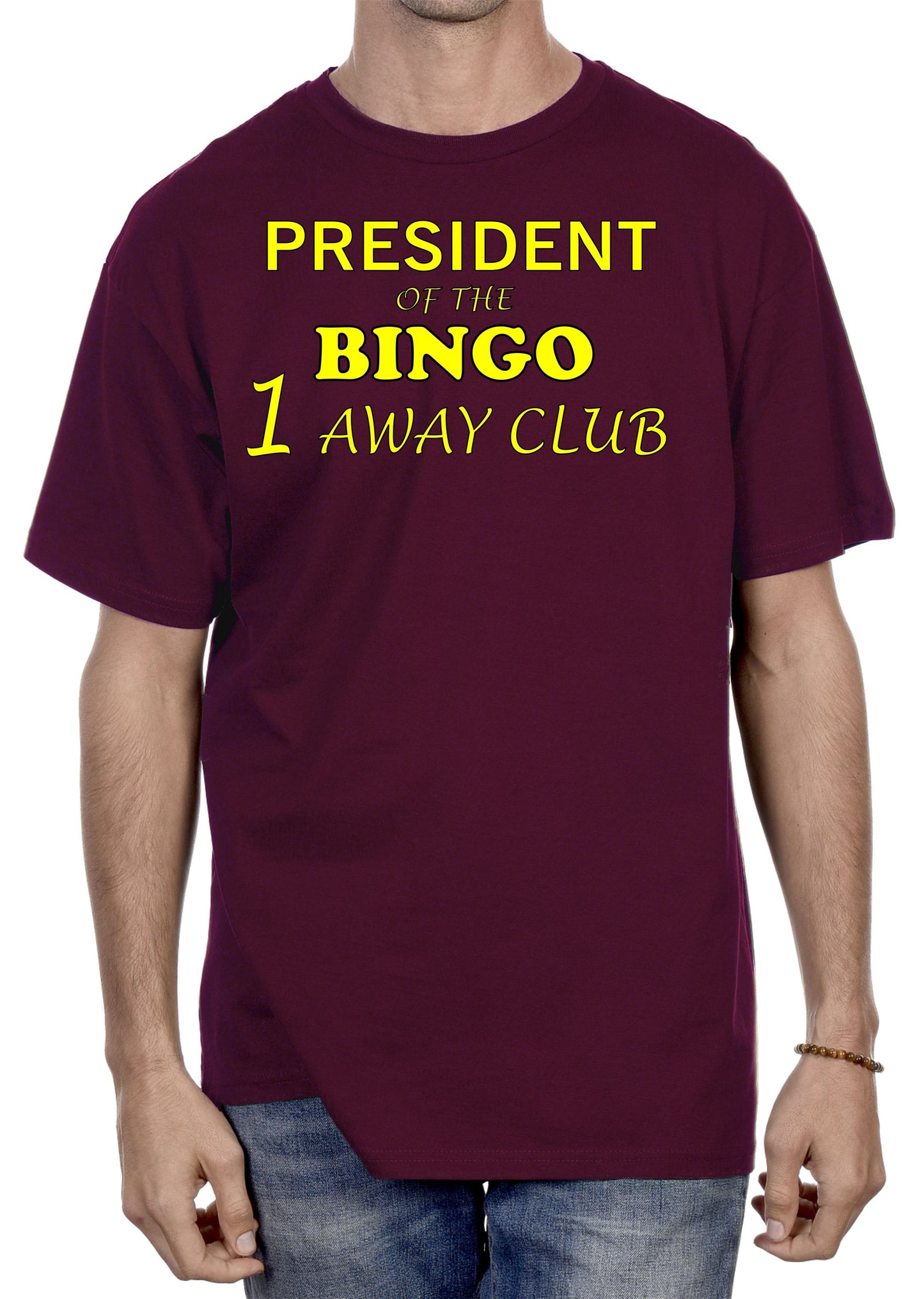 PRESIDENT OF THE BINGO 1 AWAY CLUB