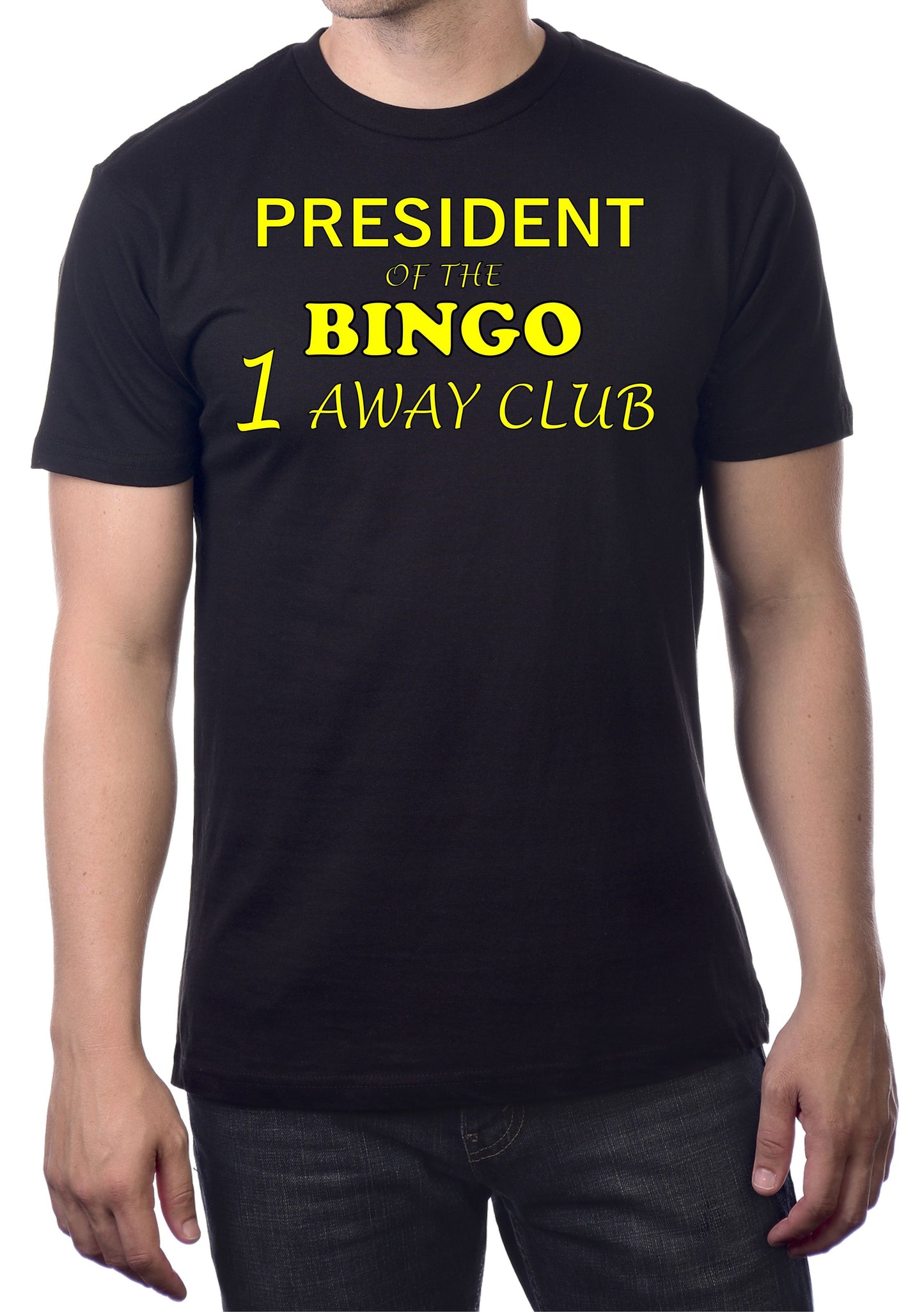 PRESIDENT OF THE BINGO 1 AWAY CLUB