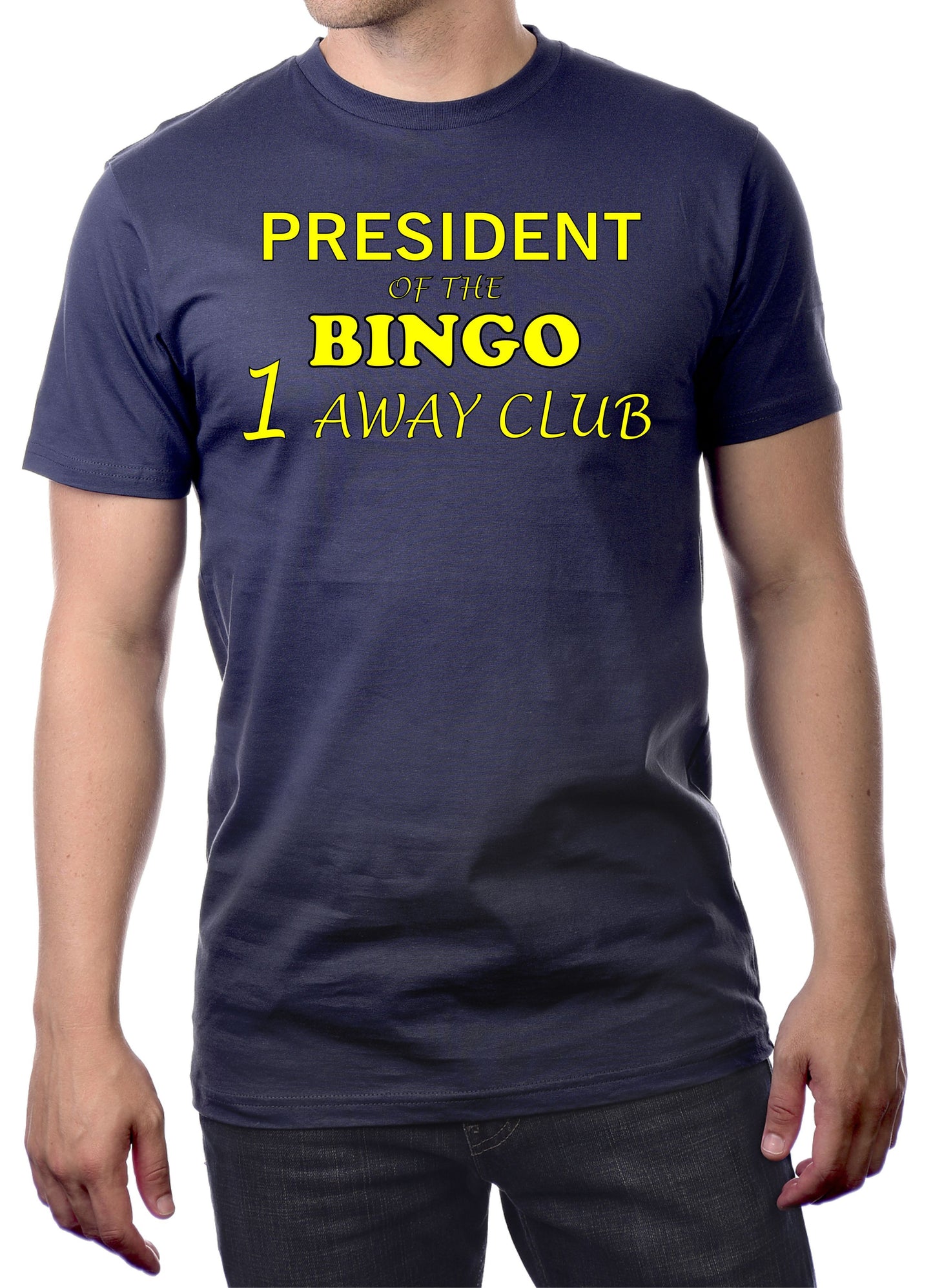 PRESIDENT OF THE BINGO 1 AWAY CLUB