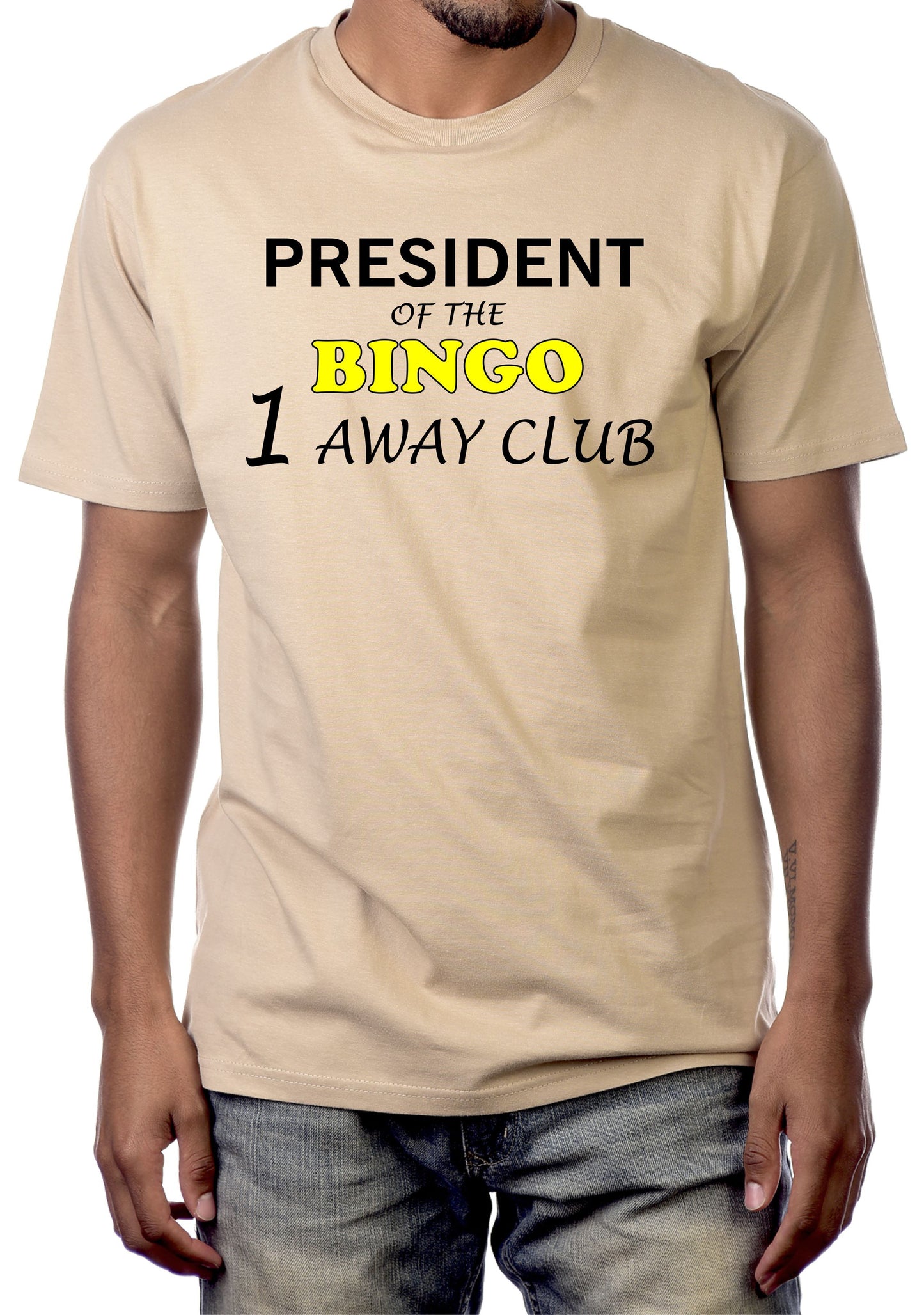 PRESIDENT OF THE BINGO 1 AWAY CLUB