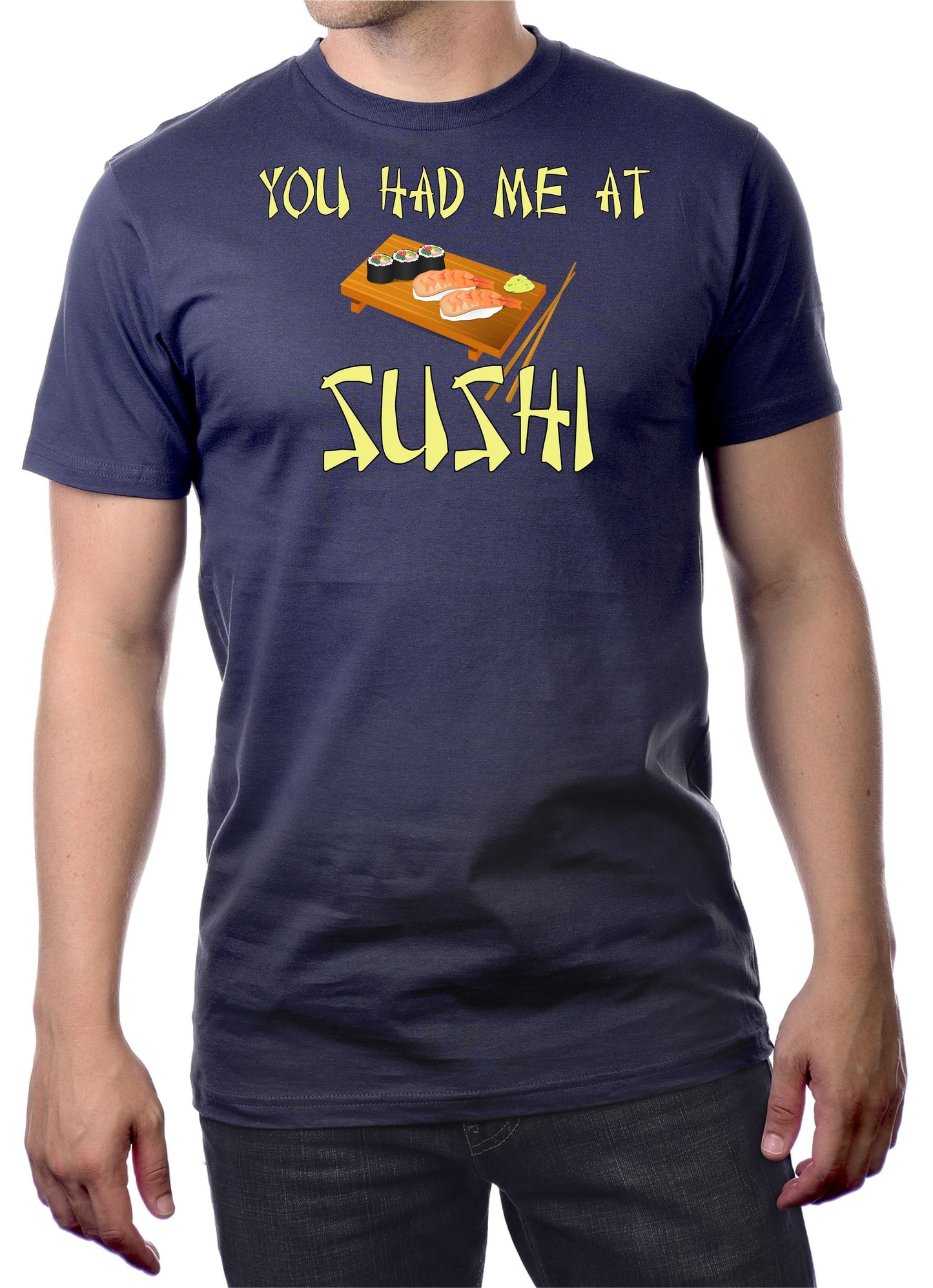 YOU HAD ME AT SUSHI